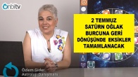 2 Temmuz Satürn Oğlak Burcuna Geri Dönüşünde Eksikler Tamamlanacak