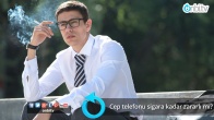 Cep telefonu sigara kadar zararlı mı?