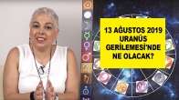 13 Ağustos Uranüs Gerilemesi'nde Ne Olacak?