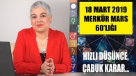 18 Mart’ta Merkür Mars 60'lığı