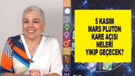 5 Kasım Mars Pluton Kare Açısı Neleri Yıkıp Geçecek? 