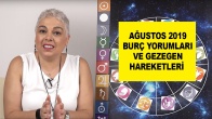 Ağustos 2019 Burç Yorumları ve Gezegen Hareketleri 
