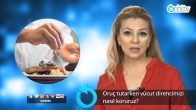 Oruç tutarken vücut direncimizi nasıl koruruz?