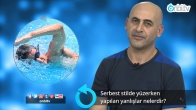 Serbest stilde yüzerken yapılan yanlışlar nelerdir?