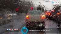 Aquaplaning ne demektir?