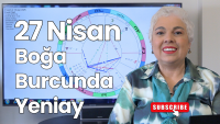 27 Nisan Boğa Burcunda Yeniay