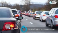 Ekonomik sürüş için ne yapmalıyız?