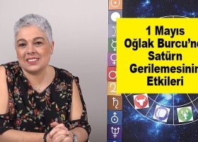 1 Mayıs’ta Oğlak Burcunda Satürn Gerilemesinin Etkileri