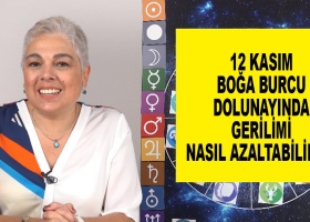 12 Kasım Boğa Burcu Dolunayında Gerilimi Nasıl Azaltabiliriz?