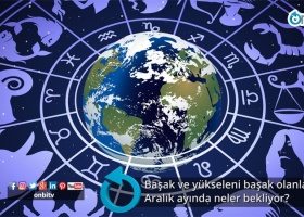 Başak ve yükseleni başak olanları aralık ayında neler bekliyor?