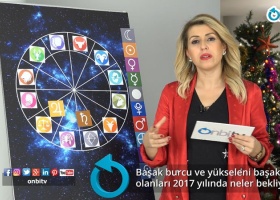 Başak burcu ve yükseleni başak olanları 2017'de neler bekliyor?