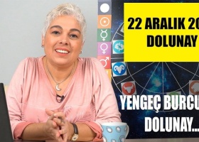 22 Aralık 2018 Dolunay Etkileri