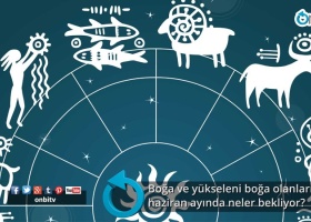 Boğa ve yükseleni boğa olanları haziran ayında neler bekliyor?