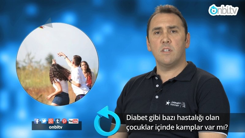 Diyabet gibi bazı hastalığı olan çocuklar içinde kamplar var mı?