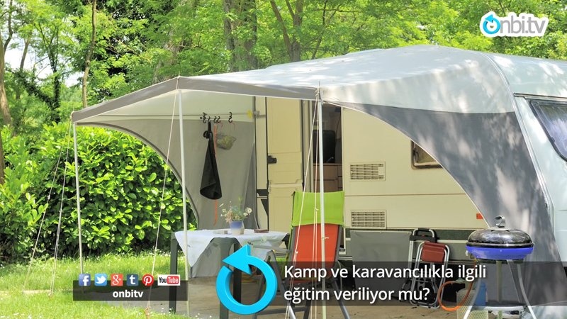 Kamp ve karavancılıkla ilgili eğitim veriliyor mu?