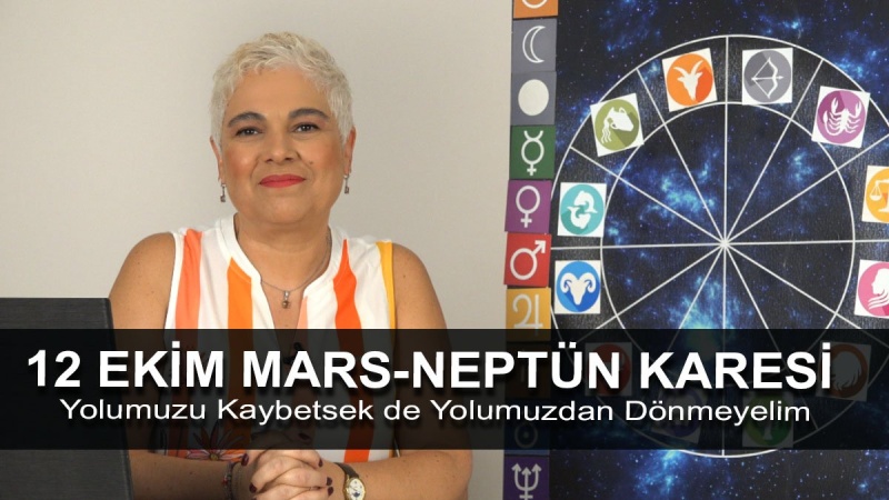 12 Ekim Mars Neptün Karesi