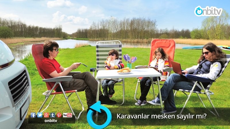 Karavanlar mesken sayılır mı?