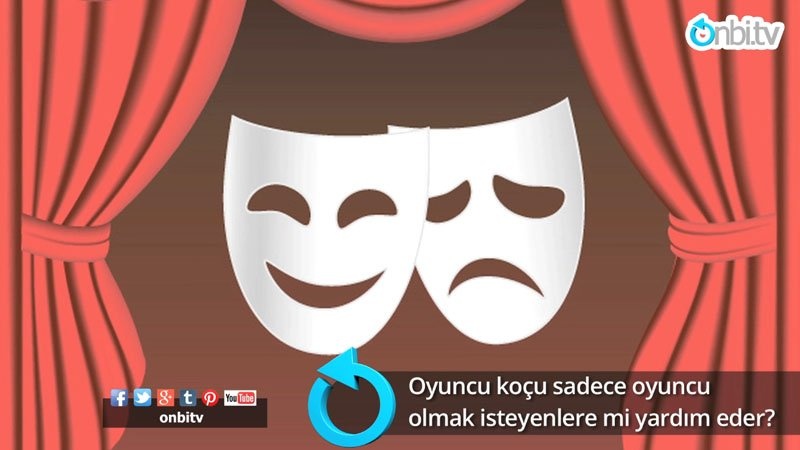 Oyuncu koçu sadece oyuncu olmak isteyenlere mi yardım eder?
