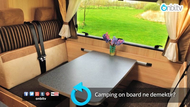 Camping on board ne demektir?