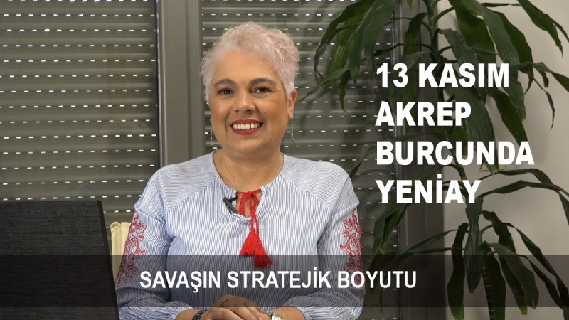 13 Kasım Akrep Burcunda Yeniay