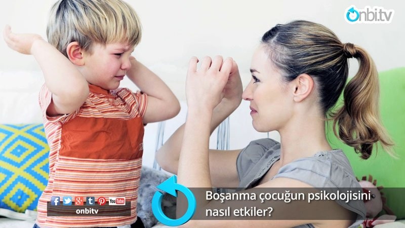Boşanma çocuğun psikolojisini nasıl etkiler?