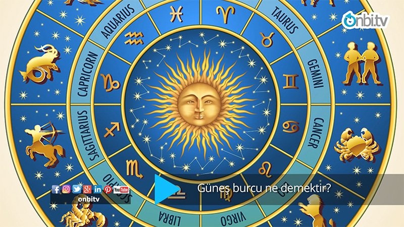 Güneş burcu nedir?