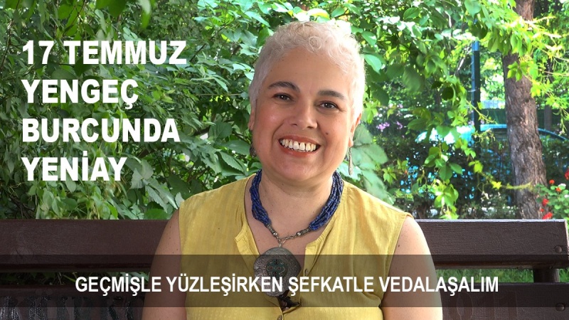 17 Temmuz Yengeç Burcunda Yeniay