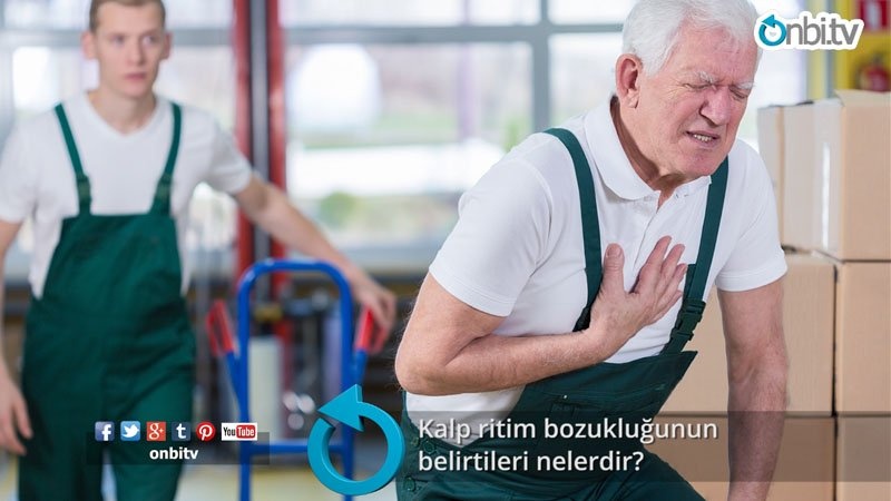 Kalp ritim bozukluğunun belirtileri nelerdir?