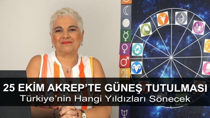 25 Ekim Akrep Burcunda Güneş Tutulması