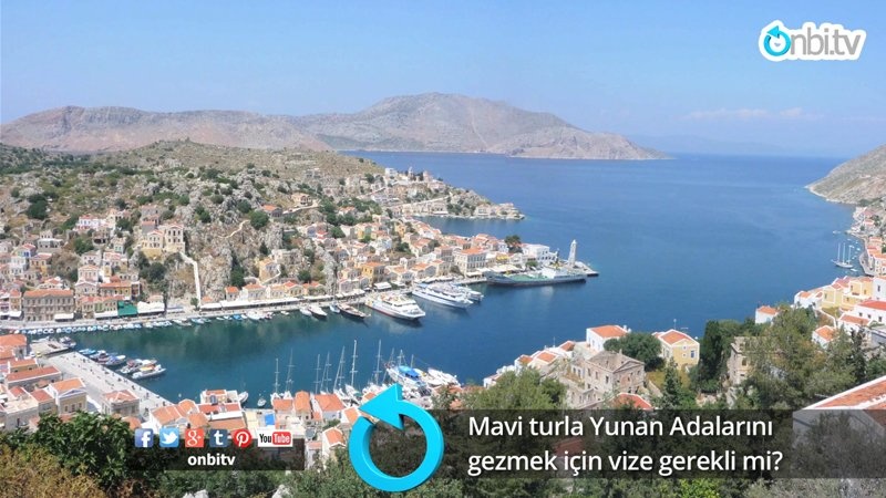 Mavi turla Yunan adalarını gezmek için vize gerekir mi?
