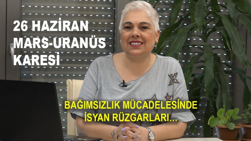 26 Haziran Mars - Uranüs Karesi