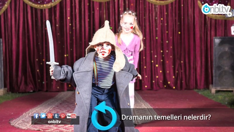 Dramanın temelleri nelerdir?