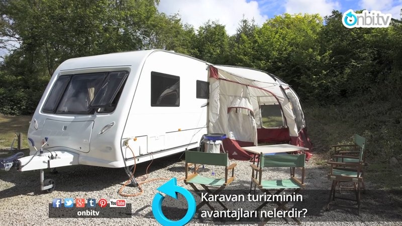 Karavan turizminin avantajları nelerdir?