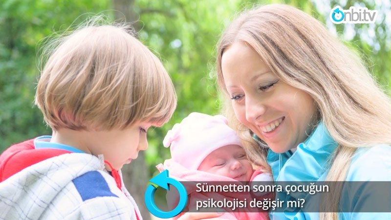 Sünnetten sonra çocuğun psikolojisi değişir mi?
