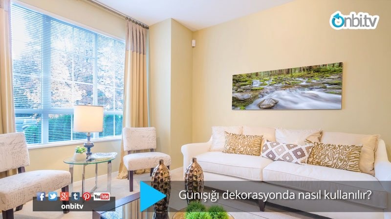 Gün ışığı dekorasyonda nasıl kullanılır?