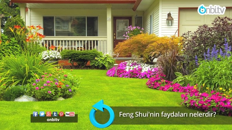 Feng Shui 'nin faydaları nelerdir?