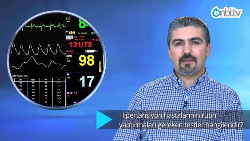 Hipertansiyon hastaları hangi rutin testleri yaptırmalıdır? 