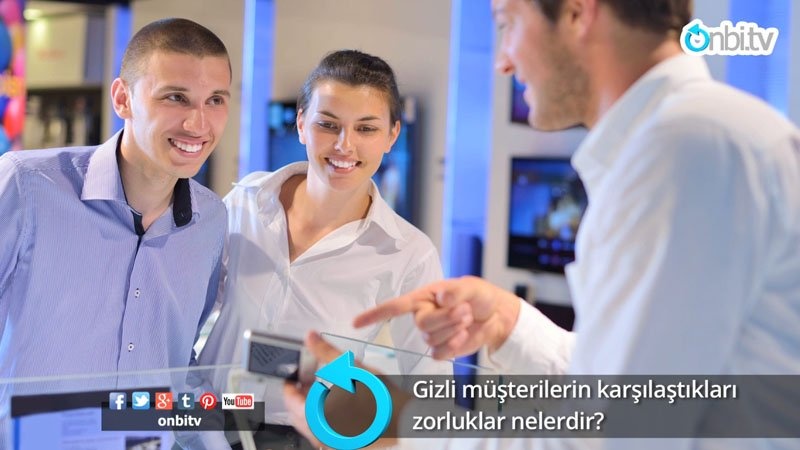 Gizli müşterilerin karşılaştıkları zorluklar nelerdir?