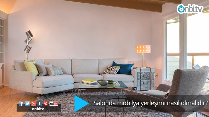 Salonda mobilya yerleşimi nasıl olmalıdır?