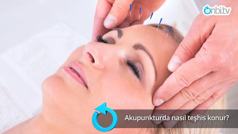 Akupunkturda nasıl teşhis konur?  