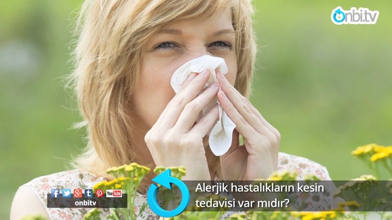 Alerjik hastalıkların kesin tedavisi var mıdır?