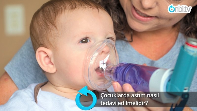 Çocuklarda astım nasıl tedavi edilmelidir?