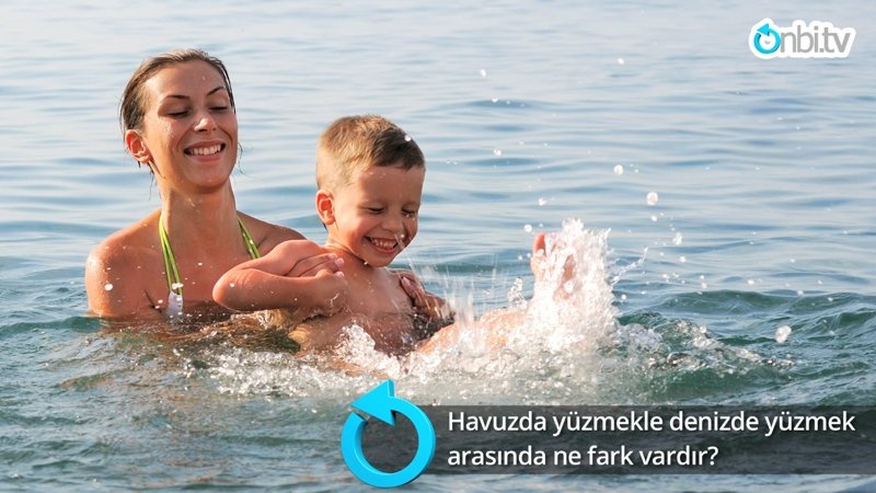 Havuzda yüzmekle denizde yüzmek arasında ne fark vardır?
