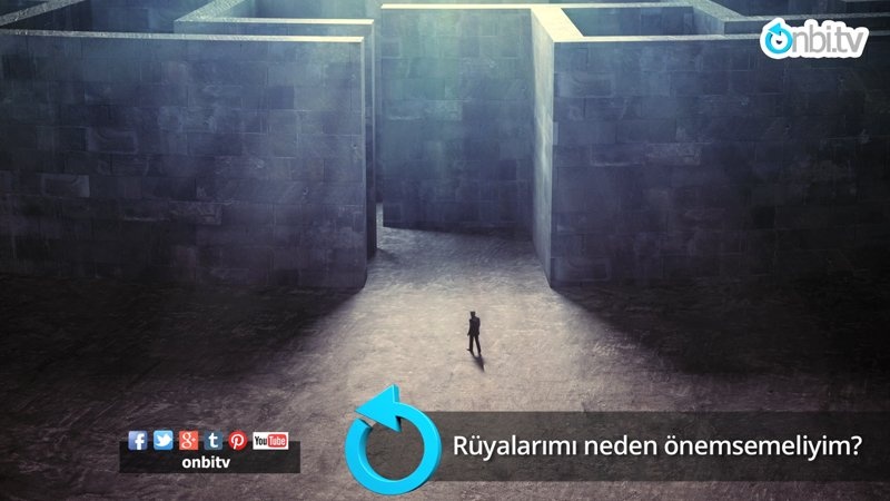 Rüyalarımı neden önemsemeliyim?