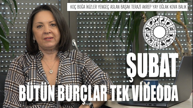 Şubat 2023 Bütün Burçlar