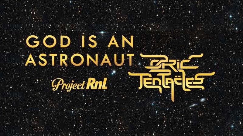 God Is An Astronaut & Ozric Tentacles